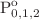 $${\text{P}}_{{0,1,2}}^{{\text{o}}}$$