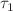 $$\tau _1$$