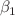 $$\beta _1$$