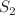 $${S}_{2}$$