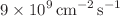 $$9 \times 10^{9}\,\hbox {cm}^{-2}\,\hbox {s}^{-1}$$