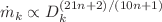 $$\dot{m}_k \propto D_k^{(21n+2)/(10n+1)}$$