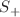 $$S_{+}$$