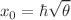$$x_0 = \hbar \sqrt{\theta }$$