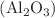 $$\left( {{\text{Al}}_{{2}} {\text{O}}_{{3}} } \right)$$