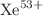 $$\text {Xe}^{53+}$$