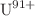$$\text {U}^{91+}$$
