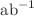 $$\textrm{ab}^{\mathrm{-1}}$$