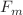 $$F_m$$
