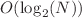 $$O (\log _2 (N))$$